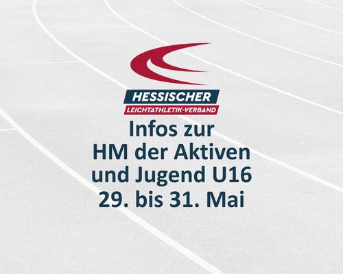 Hessische Meisterschaften der Aktiven und Jugend U16